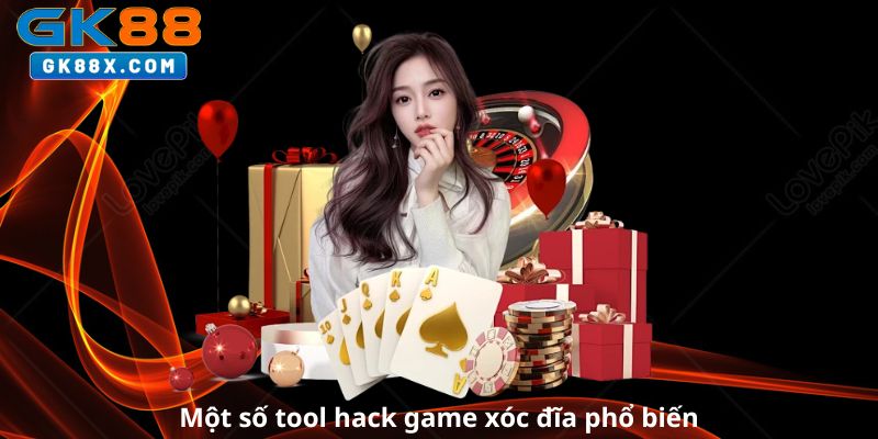 mot-so-tool-hack-game -xoc-dia-pho-bien